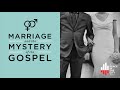 Sermon: Marriage and the Mystery of the Gospel (Ray Ortlund | Ephesians 5:22-33)