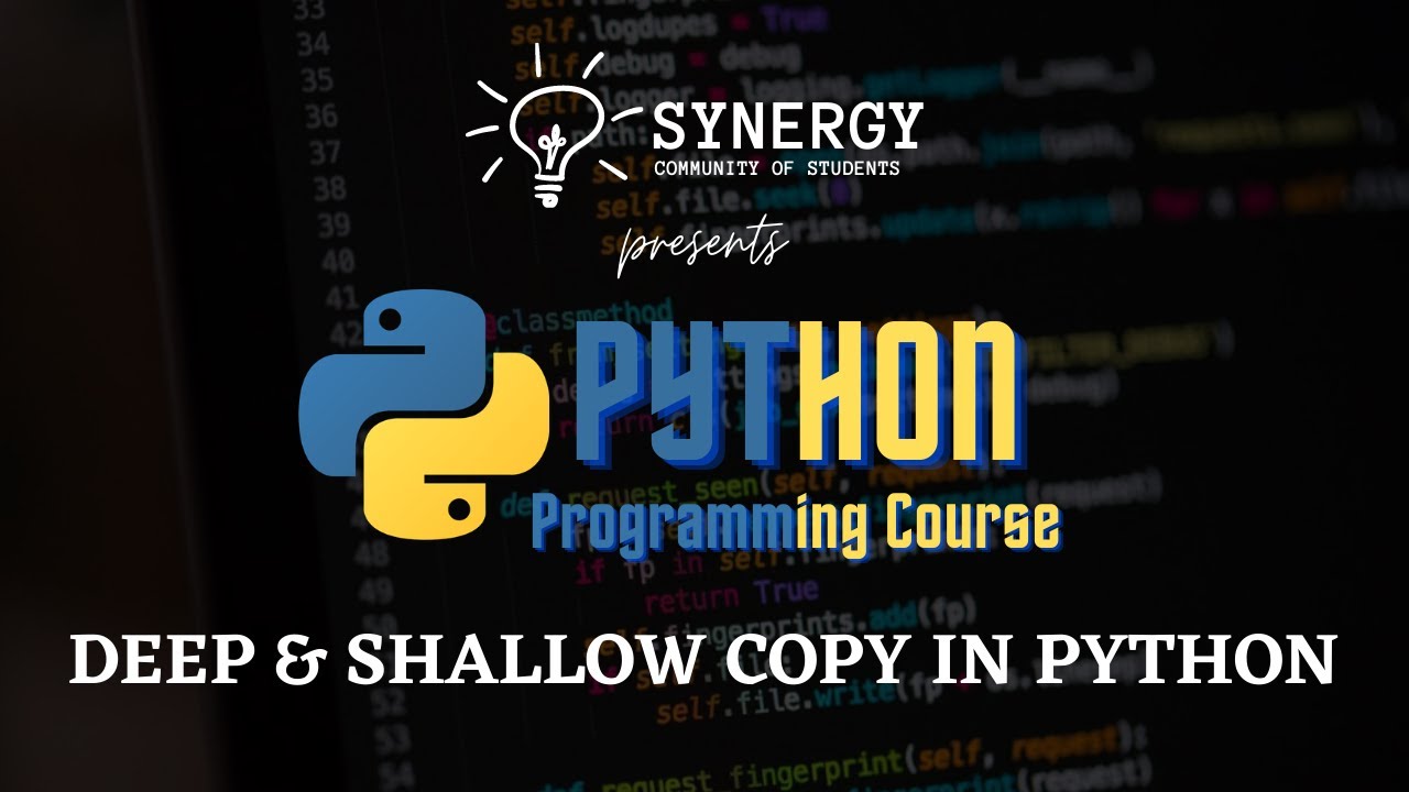 #24 | Python Programming - Deep & Shallow Copy In Python - YouTube