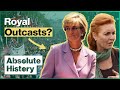 Diana and Sarah: The Royal Wives Who Defied Convention | Absolute History