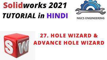 SolidWorks tutorial in Hindi || 27. Hole wizard & Advance Hole wizard