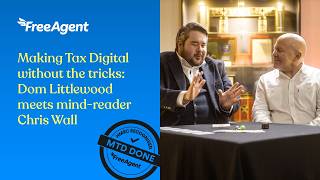 Making Tax Digital without the tricks: Dom meets mind-reader Chris Wall