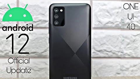 Samsung Galaxy A02s Official Android 12 ONE UI 4.0 Update