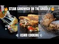 Asmr cooking   steak sandwich on the griddle 