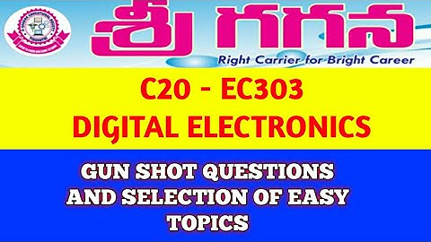 C20 - EC303 - DIGITAL ELECTRONICS - GUNSHOT IMPORTANT TOPICS & EXAM TIPS TO PASS EASILY