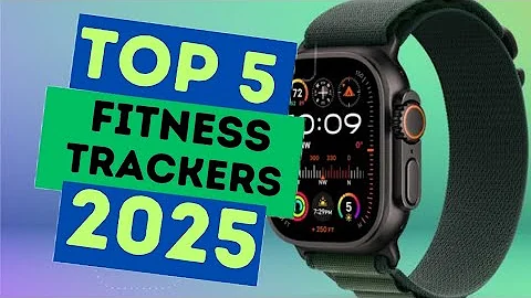 Top 5 Best Fitness Trackers [2025]