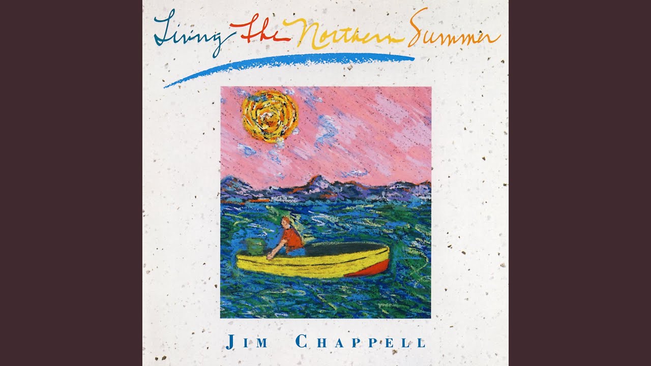 Jim Chappell - June Dance - Living the Northern Summer - 1989-06-02
