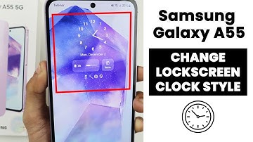 Change Lock Screen Clock Style In Samsung A35/A55 5G | Lock Screen Customization