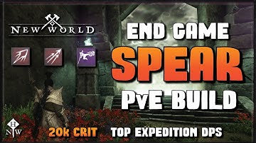 BEST EXPEDITION DPS in New World - Level 60 Endgame Spear PvE Build (20k CRITS)