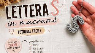 LETTERA S in macramè ✨tutorial facile #macrametutorial