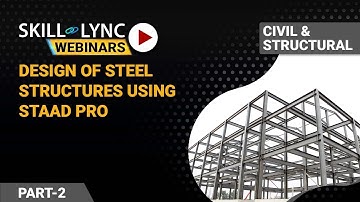 Design of steel structures using STAAD Pro (Part - 2) | Civil Workshop