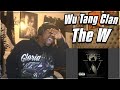 Wu Tang Clan The W ALBUM REACTION REVIEW mp3