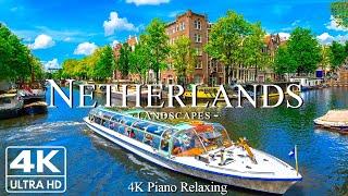 Netherlands 4k - Journey Through the Enchanting Land of Windmills and Tulips - Relaxing Piano Music