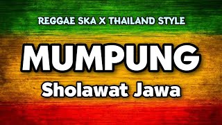 MUMPUNG - Sholawat Jawa | Reggae SKA x Thailand • Hartik Mentari Putri 🎵