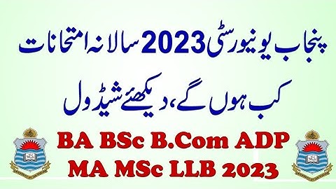PU 2023 Annual Exams Date | BA BSc B.Com ADA ADS ADC MA MSC LLB 2023 Exams | UTV Education 2.0