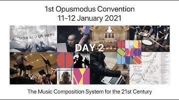 First Opusmodus Convention 2021 - Day 2