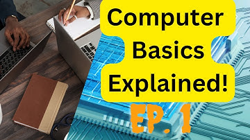 Computer Basics: How Computers Work | Deep Dive Series, Ep. 1
