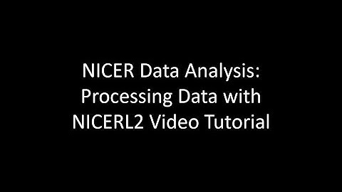 NICER Data Analysis: Processing Data with nicerl2 Video Tutorial