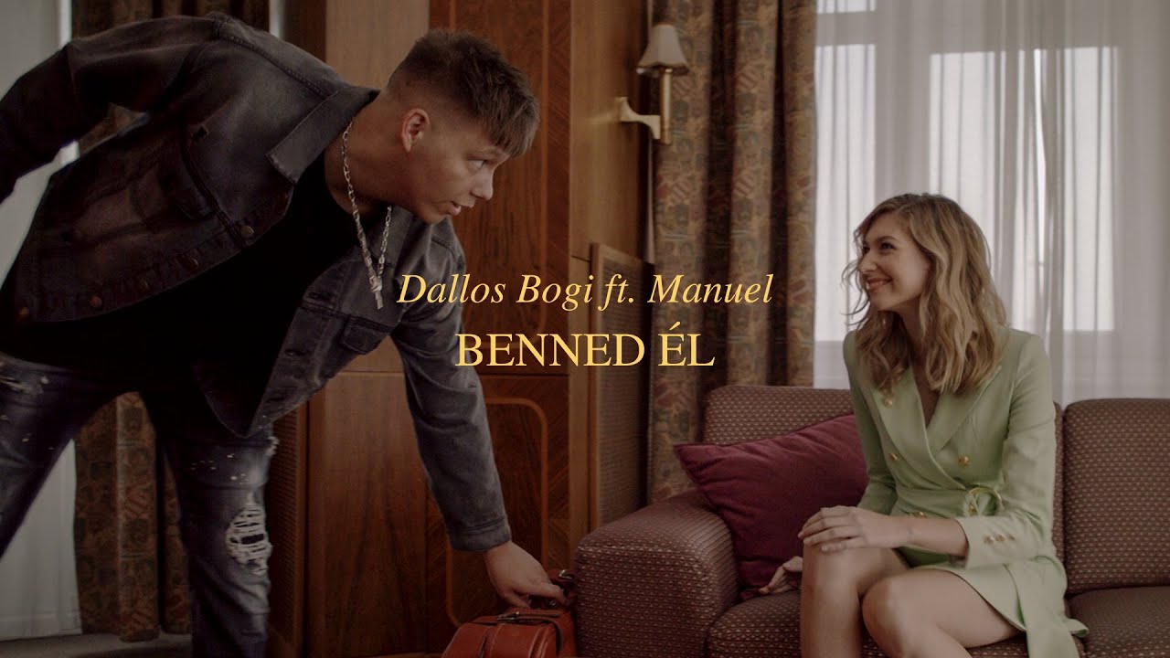 Dallos Bogi feat. Manuel - Benned él (Official Music Video)