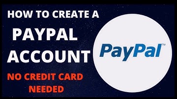 HOW TO CREATE A PAYPAL ACCOUNT WITHOUT CREDIT CARD
