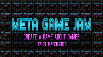 Indie Dev Diary#4 - Meta Game Jam