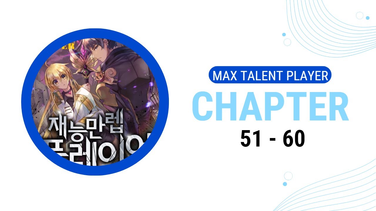 Read - Max Talent Player Chapter # 51 - 60 Ft. Dota Plays Shadow Fiend