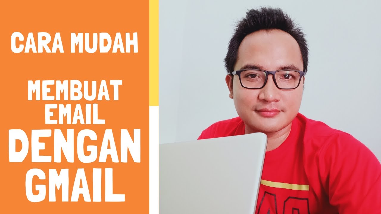 Cara mudah membuat Email dengan Gmail 