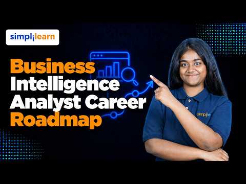 Business Intelligence Analyst Career Roadmap 2027 | How to Become BI Analyst | Simplilearn