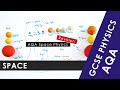 All of AQA Space Physics explained in 9 minutes - GCSE Physics 9-1 REVISION