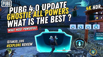  GHOSTIE ALL POWERS HOW TO USE PUBG 4.0 POWERS | WHAT IS THE BEST GHOST POWER PUBG 4.0 UPDATE