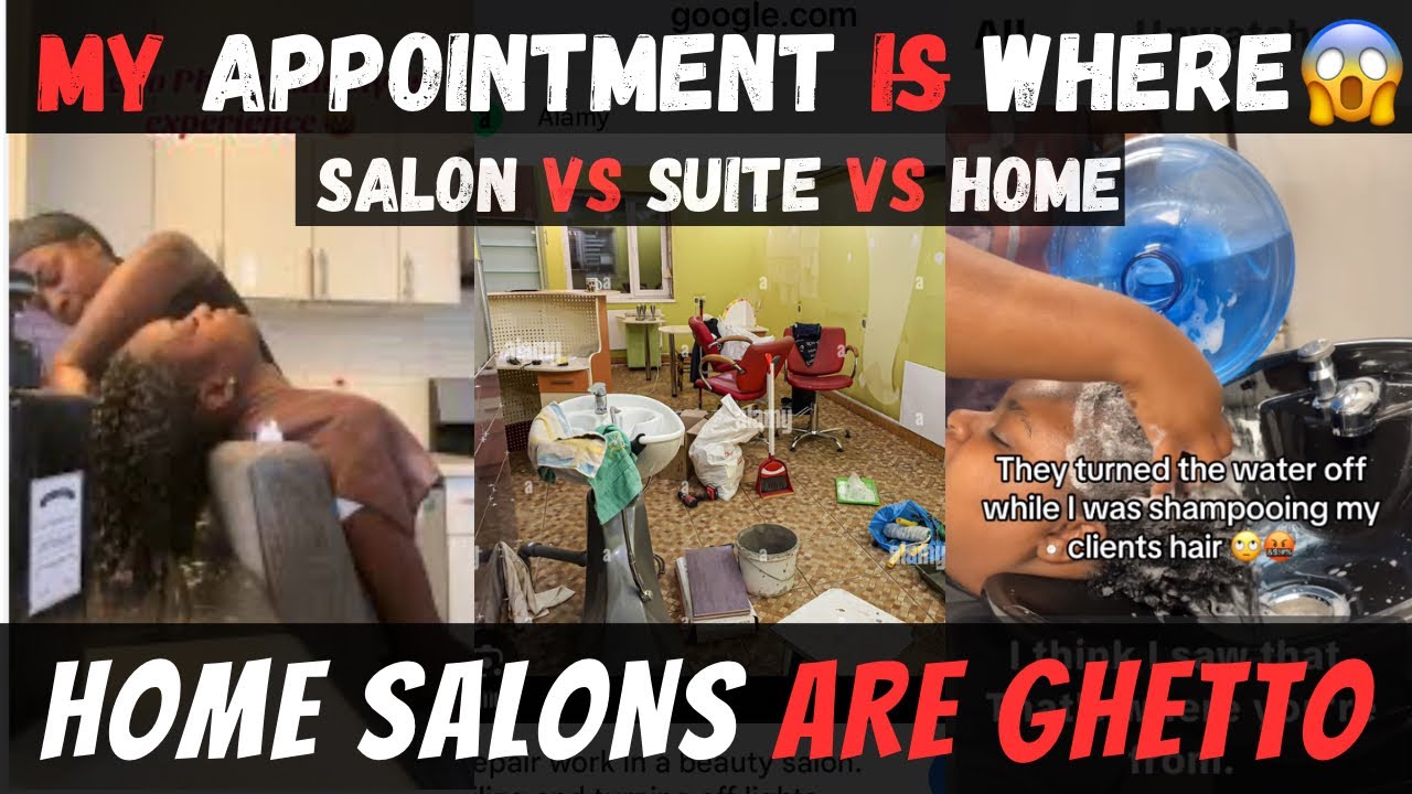 WORST Salon Experience? Home Based vs Suite vs Salon