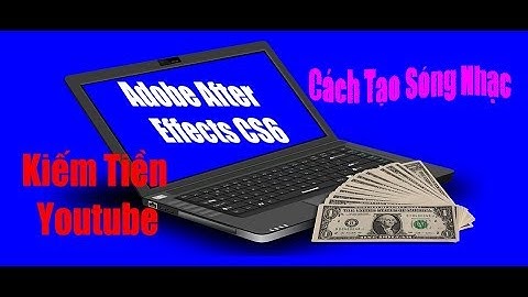 Hướng Dẫn Làm Sóng Nhạc Bằng Adobe After Effects CS6 Mới Đơn Giản