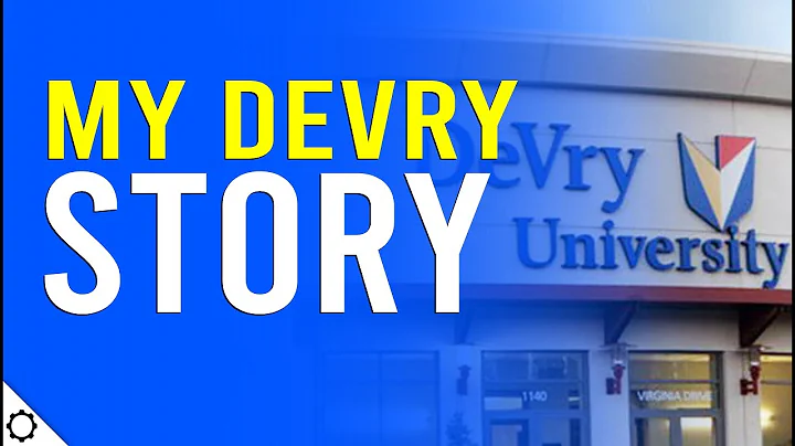 My DeVry University Story (No it Wasn't a Scam)