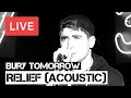 Bury Tomorrow - Relief (Acoustic) Live in [HD] @ HMV Oxford Street - London 2014