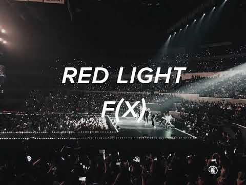 red light by f(x) but you're at their concert