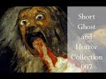 Short Ghost and Horror Story Collection 7 - The Tell Tale Heart