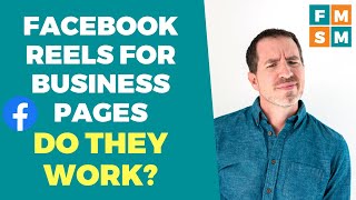 Facebook Reels For Business Page (Do They Work?)