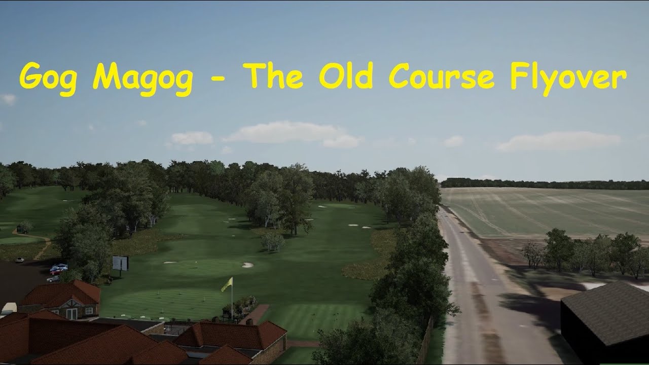 Gog Magog The Old Course Flyover YouTube