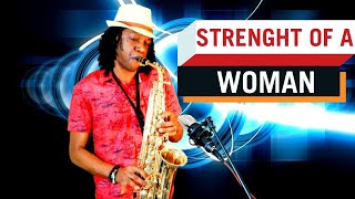 Shaggy Strength Of A Woman  Saxophone Cover