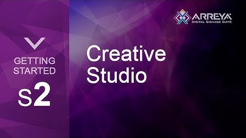 Getting Started - 2 - Creative Studio Overview