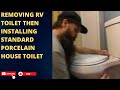 RV toilet replace it with Home Toilet