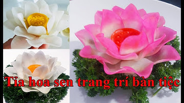 TỈA HOA SEN TRANG TRÍ BÀN TIỆC TỪ ĐU ĐỦ @maihuyencarving