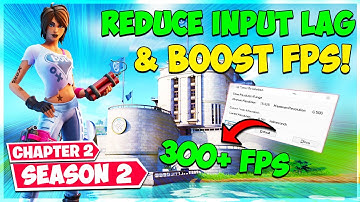 Boost FPS & Reduce Input Lag (Fortnite Chapter 2 Season 2)