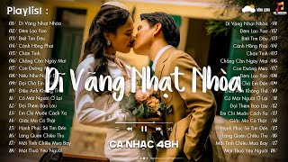 Dĩ Vãng Nhạt Nhòa ,Một Thưở Yêu Người..Những Bản Nhạc Ballad 8x 9x Việt Đời Đầu Nhẹ Nhàng Tâm Trạng