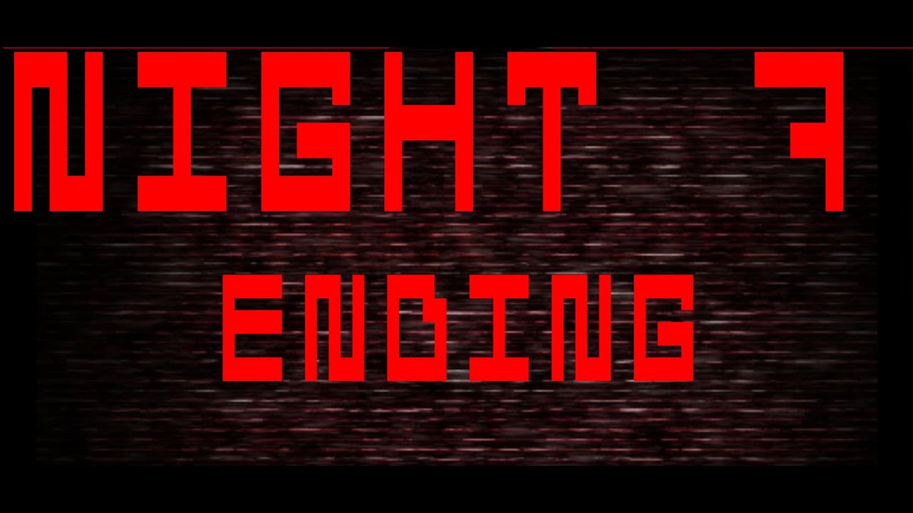 The Return To Freddy's 4 DragonDave Mode (Night 7)