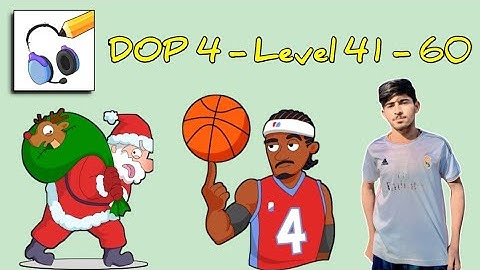 DOP 4 All Level 41 - 60 Walkthrough solution Gameplay - dop 4 Level 41 - 60 Walkthrough solution