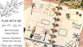 PLAN WITH ME - MINI HORIZONTAL HAPPY PLANNER - AMBER PLANS HER DAY SUMMER COLLECTIONS
