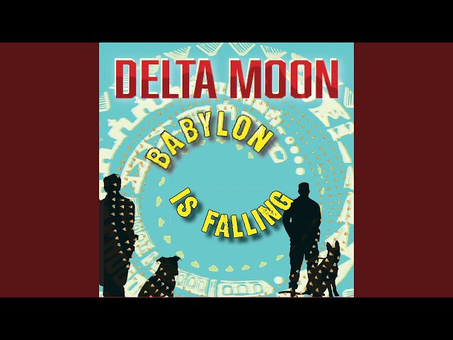 Delta Moon - Might Take A Lifetime