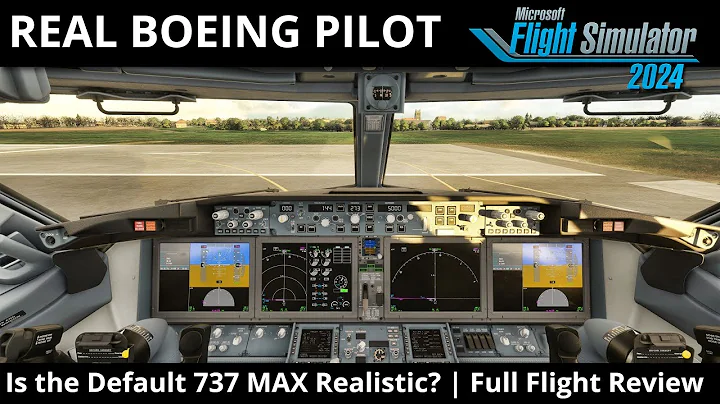 REAL 737 Captain tests the Microsoft Flight Simulator 737 Max | Is it really that bad?