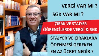 Çirak Ve Stajyer Öğrenci̇lerde Vergi̇ & Sgk