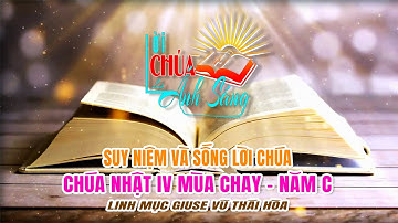 Chúa nhật IV Mùa Chay – Năm C – Lm. Giuse Vũ Thái Hòa
